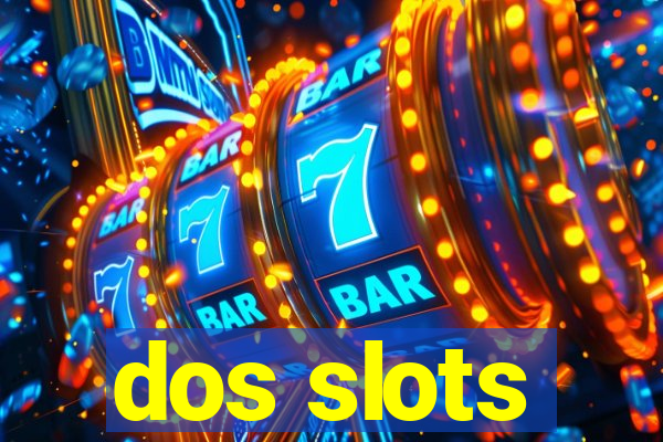 dos slots